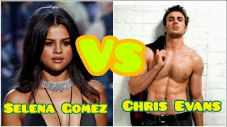 Selena Gomez Vs Chris Evans Transformation ★ 2022