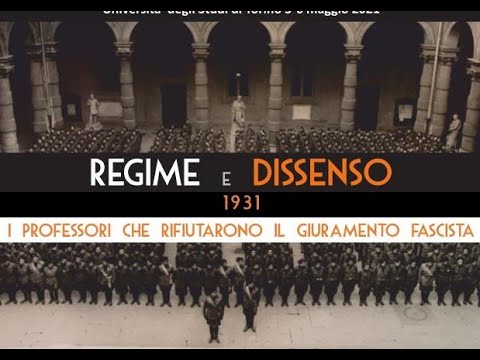 Regime e dissenso 1931. I professori che rifiutarono il giuramento fascista. II sessione (1)