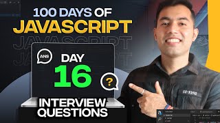 100 Days of JavaScript Coding Challenges || Day #16
