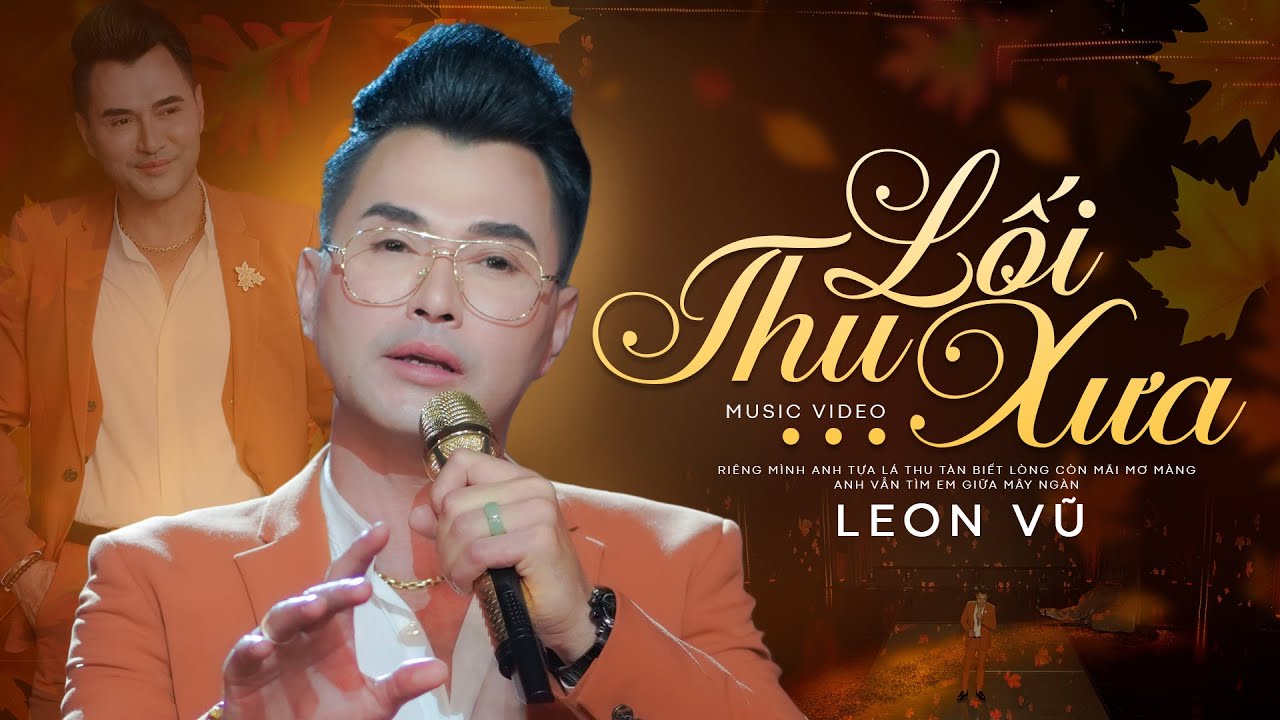 Lối Thu Xưa - Leon Vũ - Nghe Mãi Vẫn Hay Nhạc Vàng Hải Ngoại Hay Nhất 2022