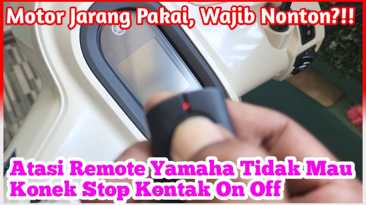 Cara Atasi Remote Keyless Motor Yamaha Fazzio Tidak Mau ON Terhubung Bermasalah Error