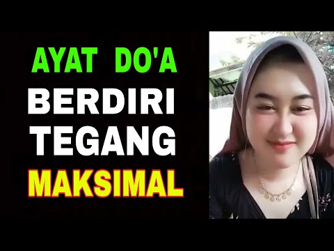 Ayat Pendek Untuk Do'a Agar Berdiri Tega-ng Secara Maksimal