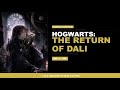 Hogwarts The Return of Dali from Lord of the Mysteries Ep1 ch 1-100,part 2