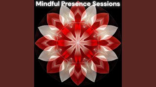 Mindful Presence Sessions