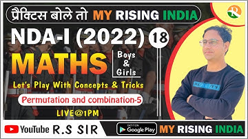 NDA (1) 2022 Mathematics #18| Maths Permutation & Combination| NDA Maths Concept & Trick |Mukesh Sir