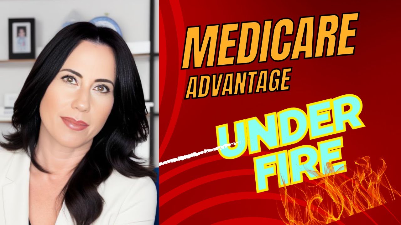 Medicare Advantage: The Controversy That Could Ruin Lives