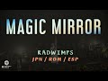 RADWIMPS - 魔法鏡 [歌詞付き] [Sub Español] [Romaji]