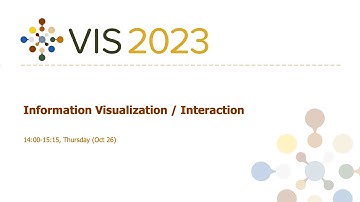 Information Visualization / Interaction Session - Fast Forward | VIS 2023