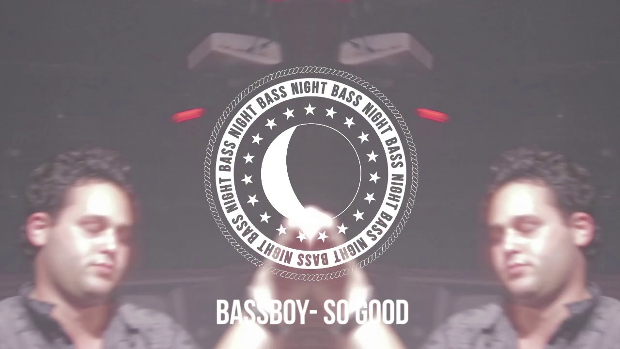 Watch Bassboy - So Good on YouTube Watch Bassboy - So Good on YouTube