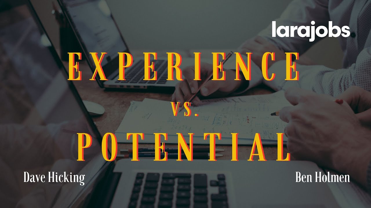 Hiring for Experience vs. Potential - YouTube