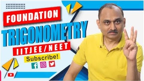 Foundation12 - Trigonometry 15th October 2025 | IITJEE,NEET|Devendra Chandrakar Sir