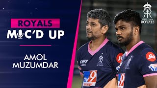 Royals Mic'd Up with Amol Muzumdar