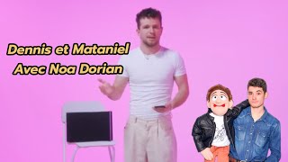 Dennis et Mataniel avec Noa Dorian