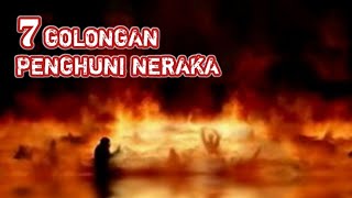 7 Golongan Yang Sudah Pasti Masuk Neraka || KH. MUHAMMAD BAKHIET