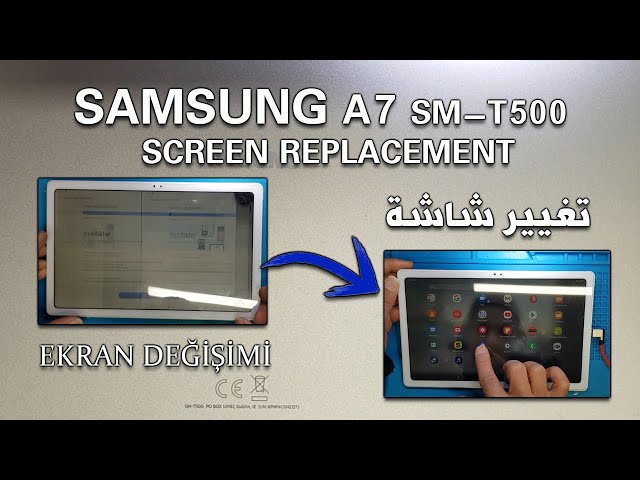 Samsung Galaxy Tab A7 SM-T500 Screen Replacement 