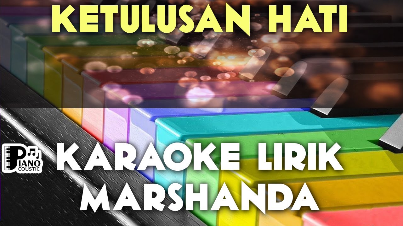 KETULUSAN HATI MARSHANDA KARAOKE LIRIK ORGAN TUNGGAL KEYBOARD