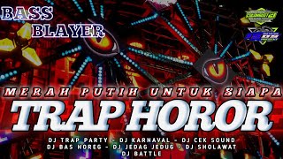 DJ MERAH PUTIH FOR WHOM PARTY STYLE MID TAS TAS - DJ ANDALAN CARNIVAL TERBARU