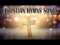 Top 50 Christian Hymns Songs to Lift Your Spirits   Heartfelt and Timeless Worship Music for All