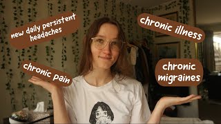 my chronic illness - new daily persistent headaches