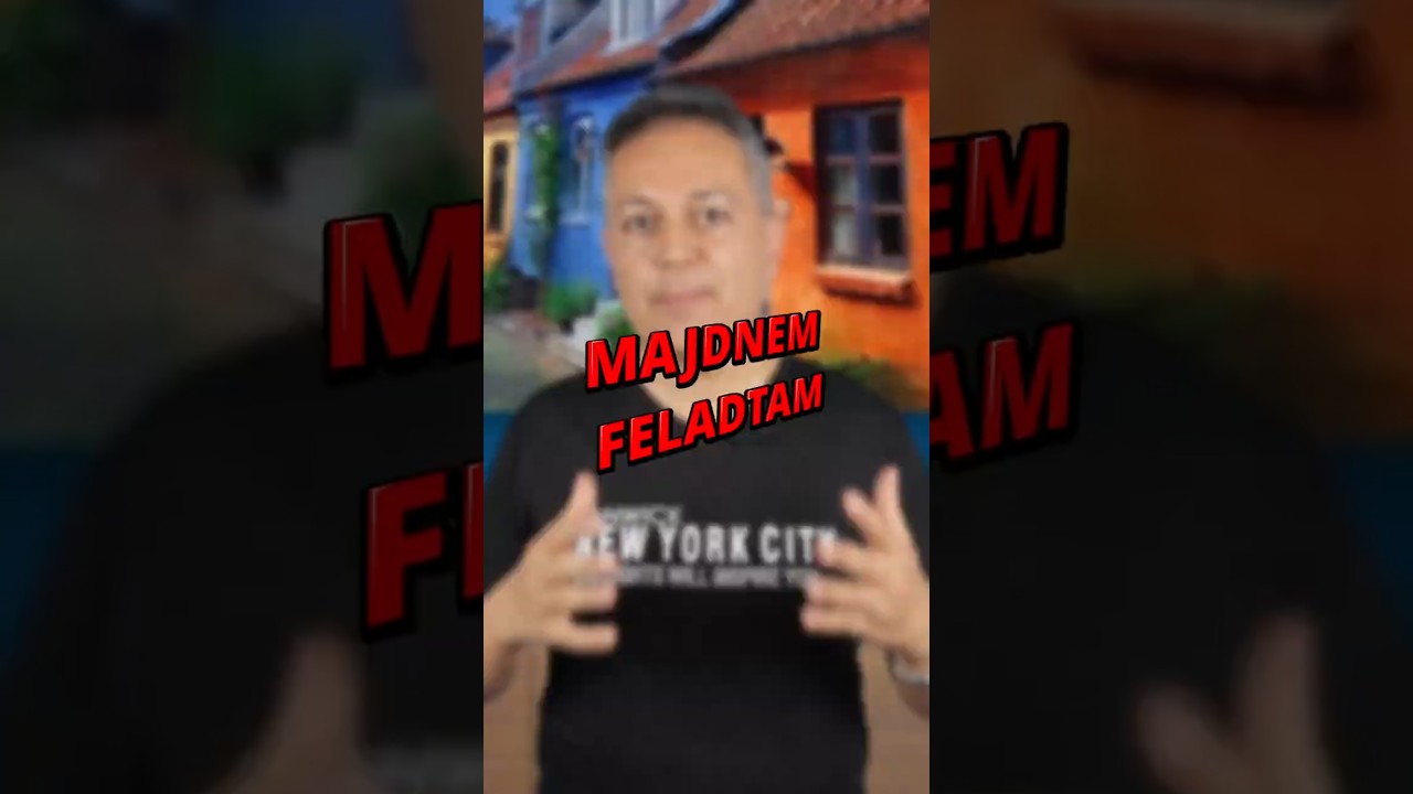 Én is majdnem feladtam