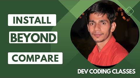 How to Install & Use Beyond Compare for File and Folder Comparison | Step-by-Step Guide