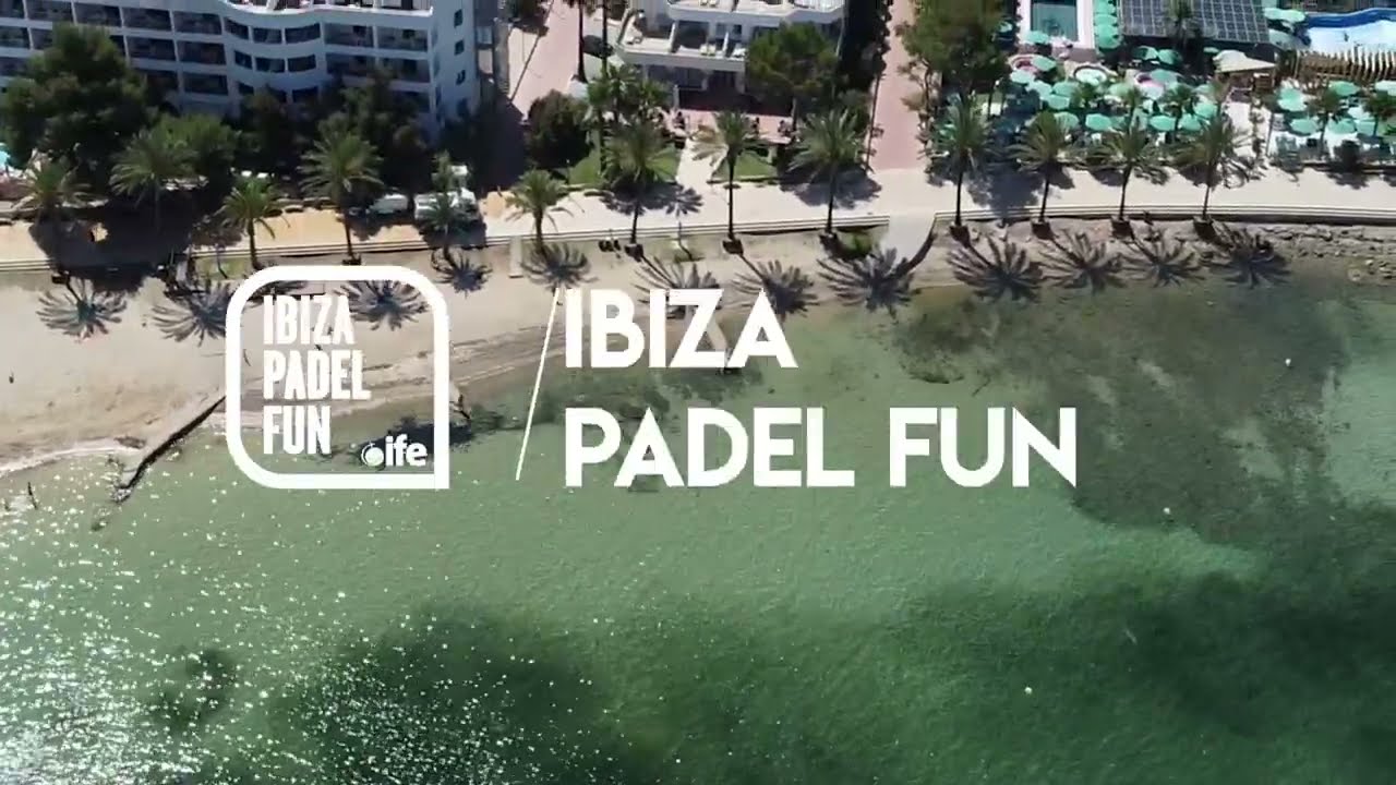 Ibiza Padel Fun 2022 | Aftermovie