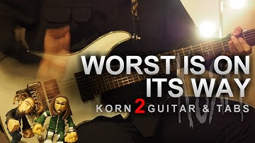 KORN - Worst Is On Its Way (2 guitar cover + tabs)