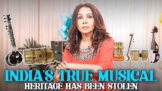 The Lost Instruments of India: A Colonial Erasure @TheSuchitraKrishnamoorthiShow
