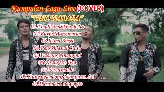 NABASA TRIO-LAGU BATAK[KUMPULAN LAGU LIVE COVER]