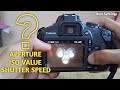 Aperture, Shutter speed & ISO Settings to Master MANUAL MODE - In Hindi | Canon 1500d