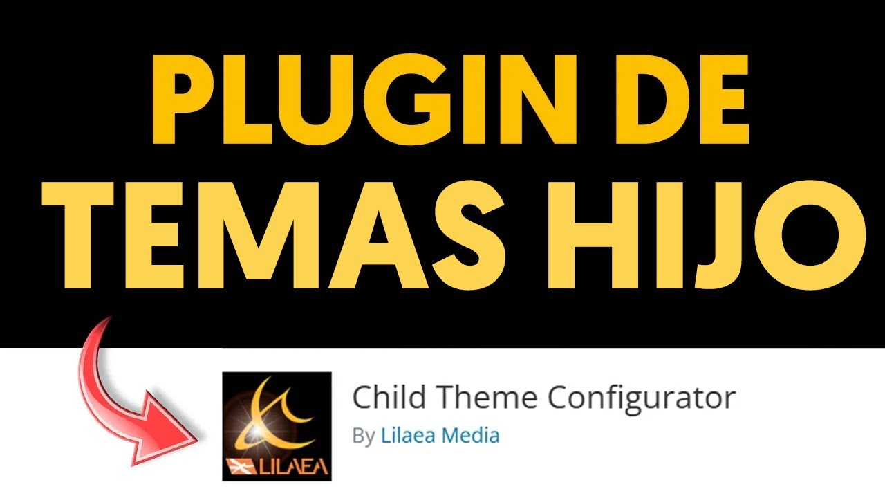 Plugin gratis para crear tema hijo en wordpress child theme plugin