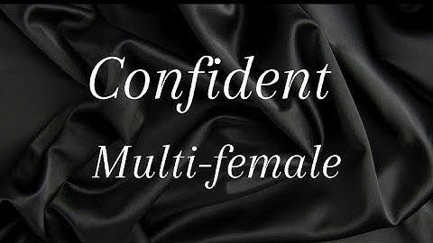 Multi-female[FMV] Confident