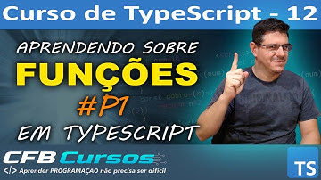 Curso de Typescript Completo #P12 Aprendendo sobre Funções em Typescript #P1