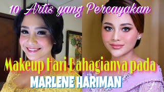 10 Artis yang Percayakan Makeup Hari Bahagianya pada Marlene Hariman