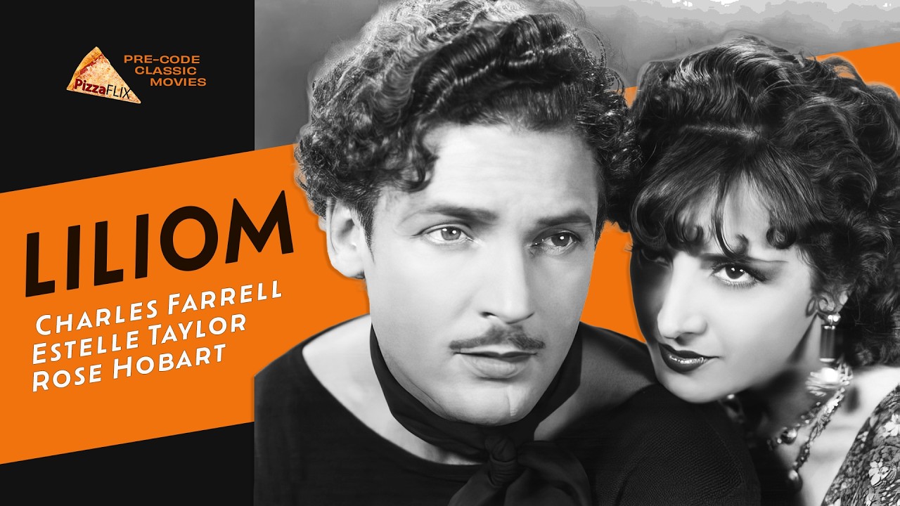 Liliom (1930) CHARLES FARRELL🍕 ROSE HOBART