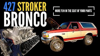 Ford Bronco Unleashed (427 Stroker)