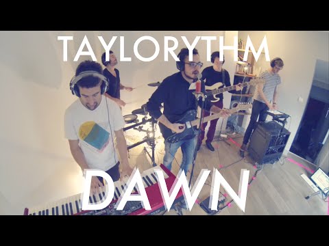 Dawn (Taylorythm Live Band)