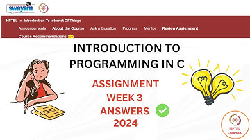 Nptel introduction to programming in c assignment week 3 answer 2024| programming in c week 3 answer