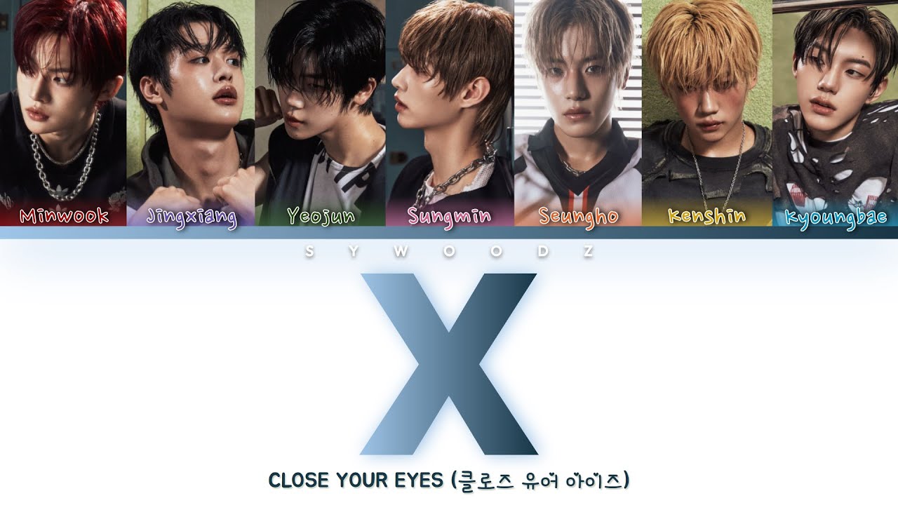 CLOSE YOUR EYES (클로스 유어 아이스) - X [Color coded lyrics