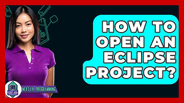 How To Open An Eclipse Project? - Next LVL Programming