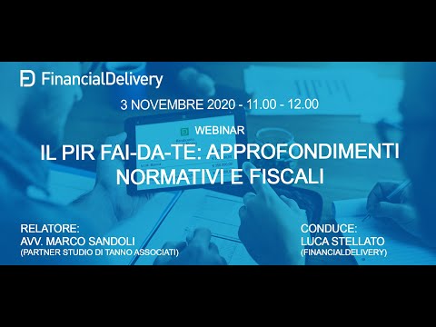 Il PIR-Fai-da-te: Approfondimenti normativi e fiscali