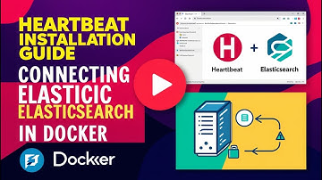 Hướng dẫn cài đặt Heartbeat kết nối Elasticsearch trong Docker - Tiếng Việt
