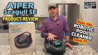 Aiper Seagull SE (Robotic Pool Cleaner) - Product Review (Phillips Vision: Episode - 112)
