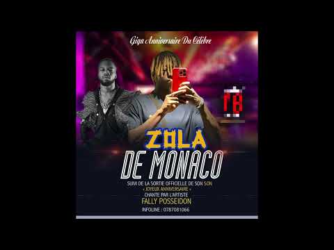 Joyeux Anniversaire Zola de Mønacø_Fally Posseidon feat Capitaine Hamed le Baron