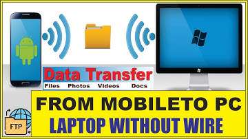 How To Transfer Files Mobile To Computer Without USB Cable High Speed
