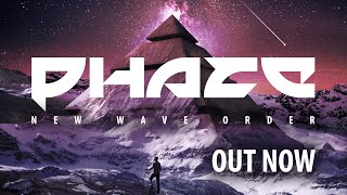 The debut album from Phaze, New Wave Order. Out Now!