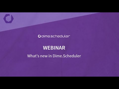 What's new in Dime.Scheduler