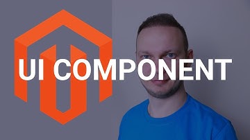Do you know Magento 2 UI Components well enough?