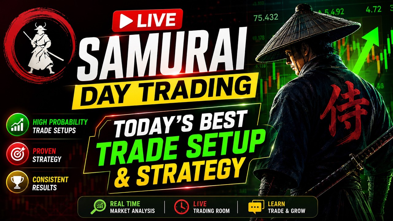 🚀 Samurai Day Trading LIVE | Today’s Best Trade Setup & Strategy - YouTube