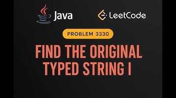 LeetCode 3330: Find the Original Typed String I | Java Solution |